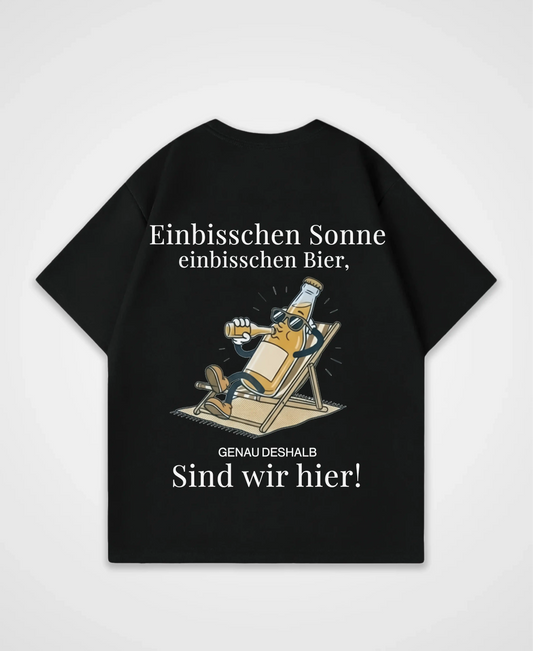 EIN BISSCHEN SONNE, EIN BISSCHEN BIER OVERSIZED SHIRT
