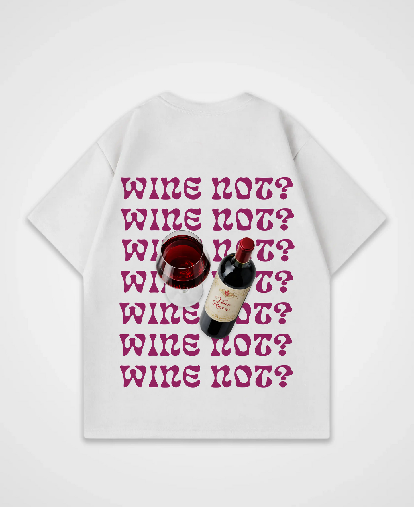 WINE NOT OVERSIZED SHIRT