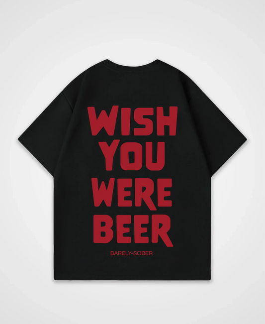 WISH YOU WERE BEER OVERSIZED SHIRT