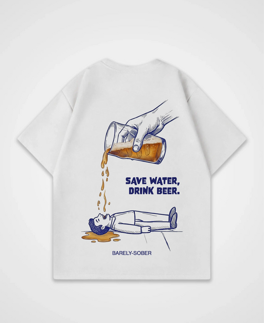 SAFE WATER DRINK BEER OVERSIZED SHIRT
