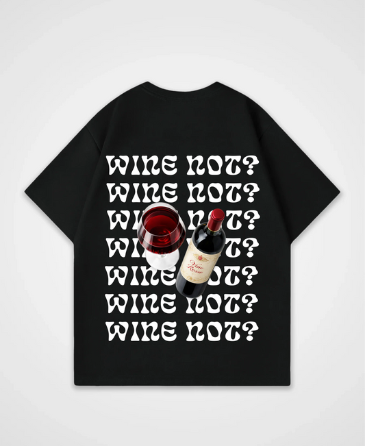 WINE NOT OVERSIZED SHIRT