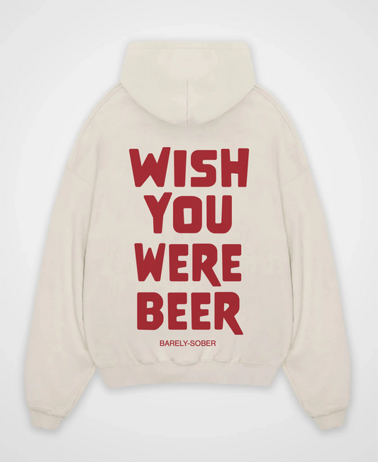 WISH YOU WERE BEER OVERSIZED HOODIE